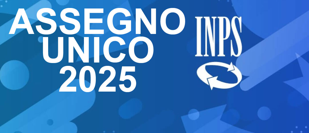 Assegno Unico 2025 tutte le novità e cosa cambia per le famiglie italiane